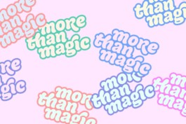 More Than Magic, Other
